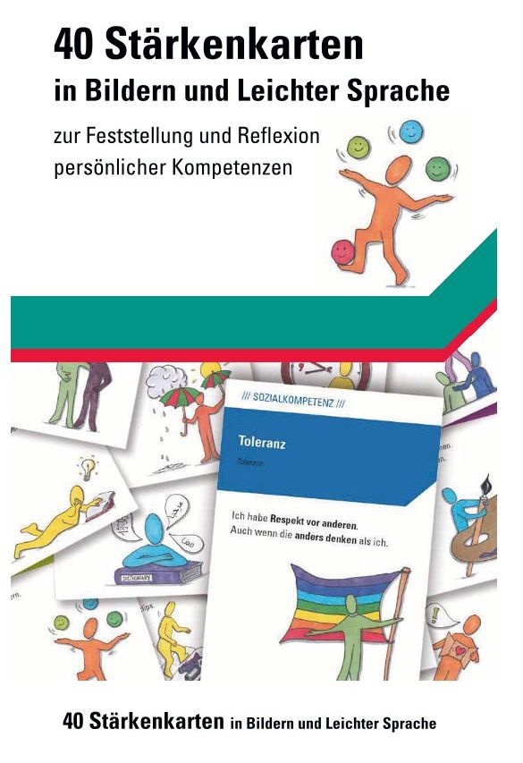 Die Stärkenkarten in Bildern und Leichter Sprache. 40 Stärkenkarten helfen mit Bildern und in Leichter Sprache die eigenen Stärken kennenzulernen